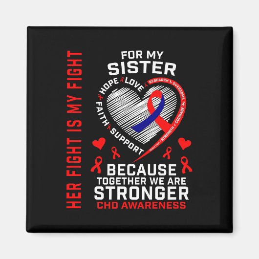 Ihr Kampf Schwester Chd Awareness Herzerkrankungen Magnet (Vorne)