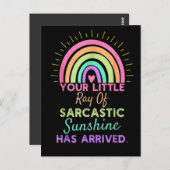 Ihr kleiner Ray sarkastischen Sonnenscheins ist da Postkarte (Vorne/Hinten)