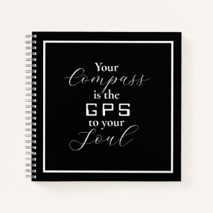 "Ihr Kompass ist das GPS für Ihr Soul" Notizblock