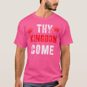 Ihr Königreich kommt religiös T-Shirt (Vorderseite)