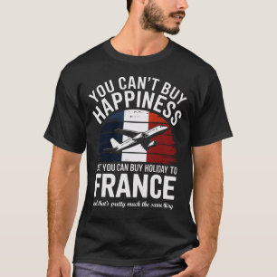 "Ihr könnt Glück nicht bei Frankreich T - Shirt ka