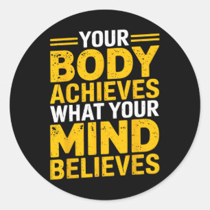 Ihr Körper erreicht, was Ihr Geist Gym Wei glaubt Runder Aufkleber