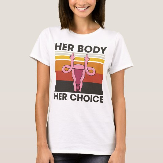 Ihr Körper ihr T - Shirt (Vorderseite)