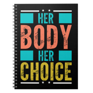 Ihr Körper Ihre Wahl Prochoice Männer-Unterstützun Notizblock