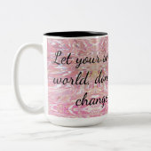 Ihr Lächeln lasse die Ermutigung der Welt veränder Zweifarbige Tasse (Links)