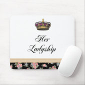 Ihr Ladyship Mousepad (Mit Mouse)