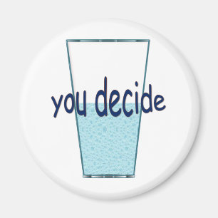 Ihr Leben… Ihre Entscheidung Magnet