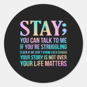 Ihr Leben ist glücklich Selbstmordbewusstsein Unte Runder Aufkleber (Vorderseite)