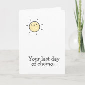 Ihr letzter Chemotag... Hang da rein! Karte (Vorderseite)