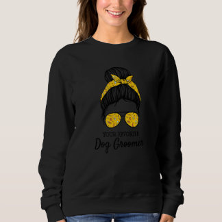 Ihr Lieblings-Hundepfleger Hunde-Pflegekünstler Gr Sweatshirt
