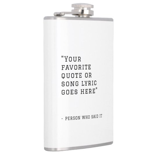 Ihr Lieblings-Zitat oder Ihre Liedtexte - Texte fü Flachmann (Rechts)