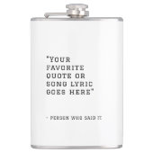 Ihr Lieblings-Zitat oder Ihre Liedtexte - Texte fü Flachmann (Vorderseite)