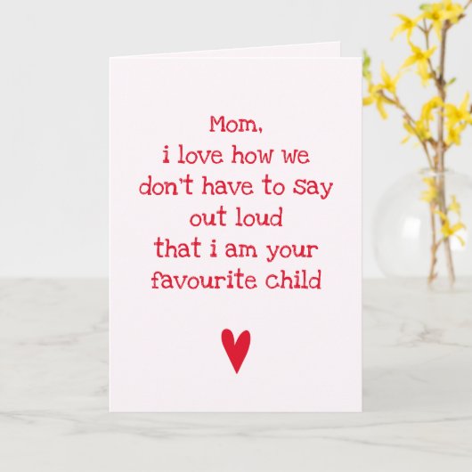 Ihr Lieblingskind - Witziger Zitat Muttertag Karte (Gelbe Blume)