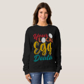 Ihr lokaler Eierhändler   Eierinflation Hühnerfarm Sweatshirt (Vorne ganz)