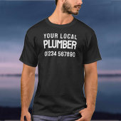 Ihr lokaler Klempner - Unternehmen T-Shirt