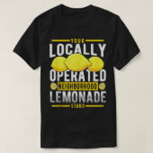 Ihr lokaler Lemonade-Stand T-Shirt (Design vorne)