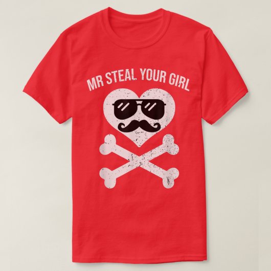 Ihr Mädchen Skeleton Bones Valentinstag stehlen T-Shirt (Design vorne)