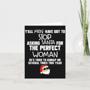 Ihr Männer müsst aufhören, Santa Claus nach der Pe Karte