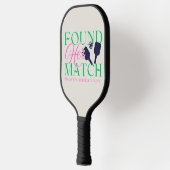 Ihr Match Fun Pink Pickleball Bachelorette gefunde Pickleball Schläger (Links)