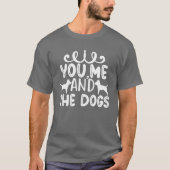 Ihr Mehe Hund Mädchen Freunde T-Shirt (Vorderseite)