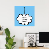 Ihr Message Dream Cloud auf einem String Poster (Heimbüro)