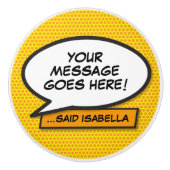 Ihr Message Speech Bubble Fun Retro Comic Book Keramikknauf (Vorderseite)