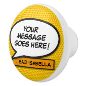 Ihr Message Speech Bubble Fun Retro Comic Book Keramikknauf (Rechts)