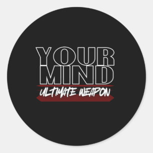 Ihr Mind-Ultimate-Weapon-Aufkleber Runder Aufkleber