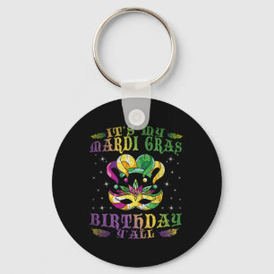 Ihr My Mardi Gras Geburtstag Yall Celebration Gesc Schlüsselanhänger