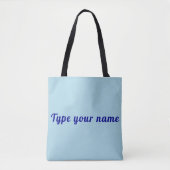 Ihr Name auf hellblauer Tragetasche Tasche (Vorderseite)