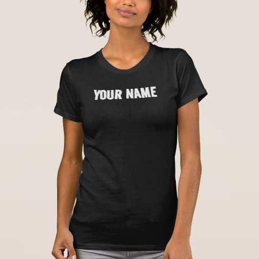 Ihr Name Frauen schlank passend schwarz T-Shirt (Vorderseite)