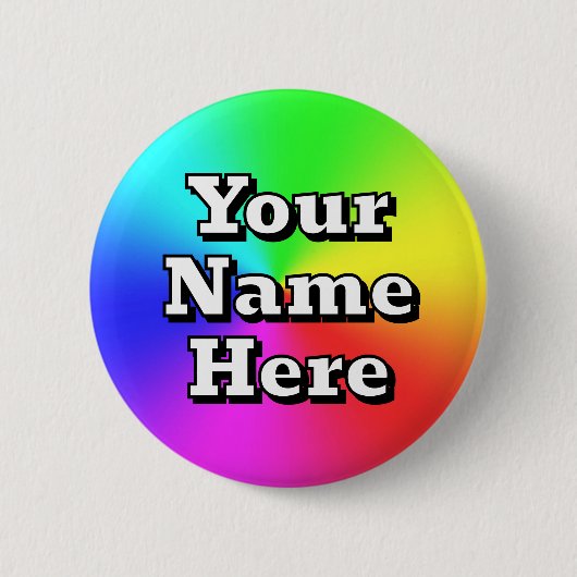 Ihr Name hier ( Sie können die Wörter ändern ) Button (Vorderseite)