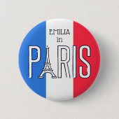 [Ihr Name] in Paris - Eiffelturm-Typografie Button (Vorderseite)