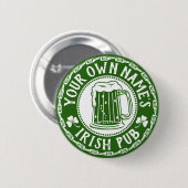 IHR Name ist ein irisches Pub | St. Patrick's Day Button (Vorne & Hinten)