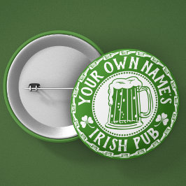 IHR Name ist ein irisches Pub | St. Patrick's Day  Button