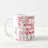 Ihr Name ist in Rot gedruckt, ganz im Stil Kaffeetasse (Links)