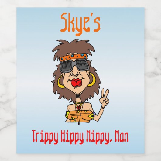 [Ihr Name]'s Trippy Hippy Nippy, Man Custom Funny Weinetikett (Einzelnes Label)