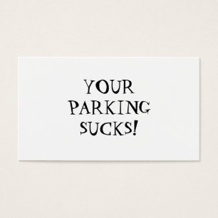 IHR PARKEN IST ZUM KOTZEN!