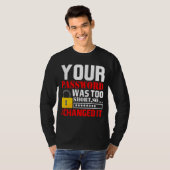 Ihr Passwort war zu Kurz, also änderte ich es T-Shirt (Vorne ganz)