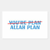 Ihr Plan Allah Plan Rechteckiger Aufkleber (Vorderseite)
