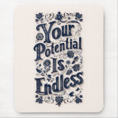 Ihr Potenzial ist unendlich groß Mousepad (Vorne)