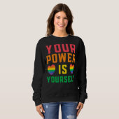 Ihr Power ist Ihr selber LGBTQ-Rechte Rainbow Prix Sweatshirt (Vorne ganz)