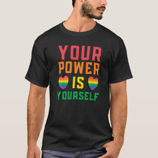 Ihr Power ist Ihr selber LGBTQ-Rechte Rainbow Prix T-Shirt