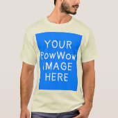 Ihr PowWow-Bild hier benutzerdefinierter Indianera T-Shirt (Vorderseite)