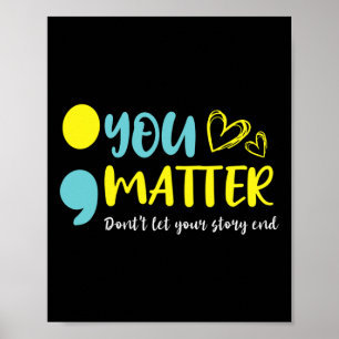 Ihr Problem Lasse nicht Ihre Story End Semicolon M Poster