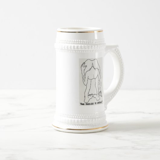 Ihr Problem liegt auf der Hand! - Stein Bierglas (VorderseiteRechts)