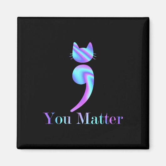 Ihr Problem Semicolon Cat Suizid Präventivmaßnahme Magnet (Vorne)