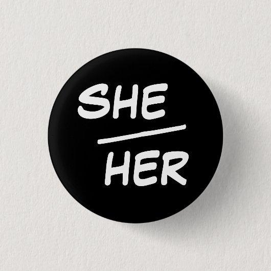 Ihr Pronoun Black & White Abzeichen Button (Vorderseite)