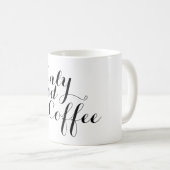 Ihr schönes Sprichwort: Nur guter Kaffee Kaffeetasse (VorderseiteRechts)