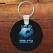 Ihr Scuba Steve Diving Ocean Funny Geschenk Schlüsselanhänger (Vorderseite)
